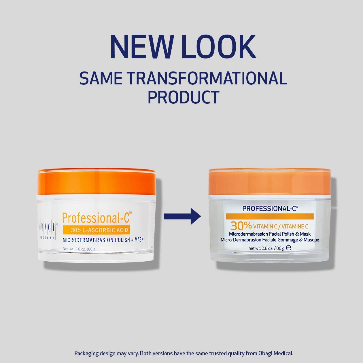 New look, same transformational product. Professional-C Microdermabrasion Facial Polish + Mask 30% Vitamin C packaging before and after